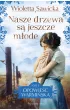 Nasze drzewa s� jeszcze m�ode. Opowie�� warmi�ska. Tom 3