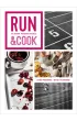 Run&Cook. Kulinarny poradnik biegacza – Jagoda Podkowska|Michał  Toczyłowski – okładka ebook