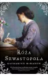 Róża Sewastopola – Katharine McMahon – okładka ebook
