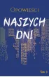 Opowie�ci naszych dni. Tom 3