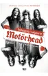 Motorhead. Ochlejmordy i zadymiarze