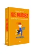 NIE MUSISZ. Od kultu osi�gni�� do wypalonych pokole�