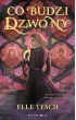Co budzi dzwony – Elle  Tesch – okładka ebook